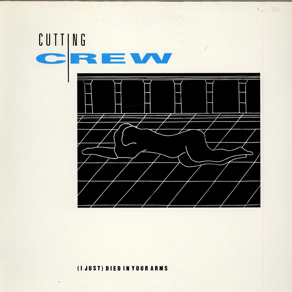 Cutting Crew - (I Just) Died In Your Arms