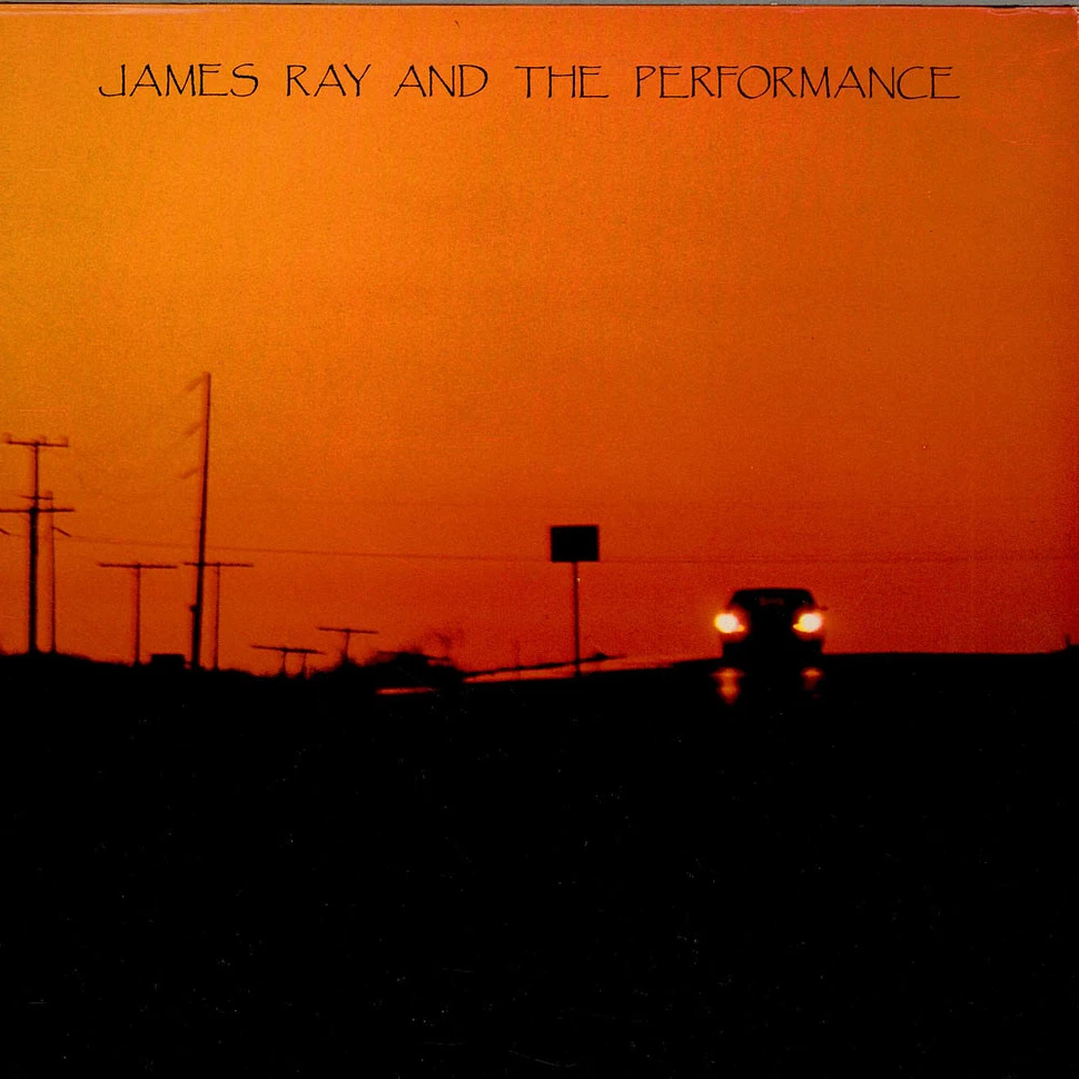 James Ray And The Performance - Mexico Sundown Blues