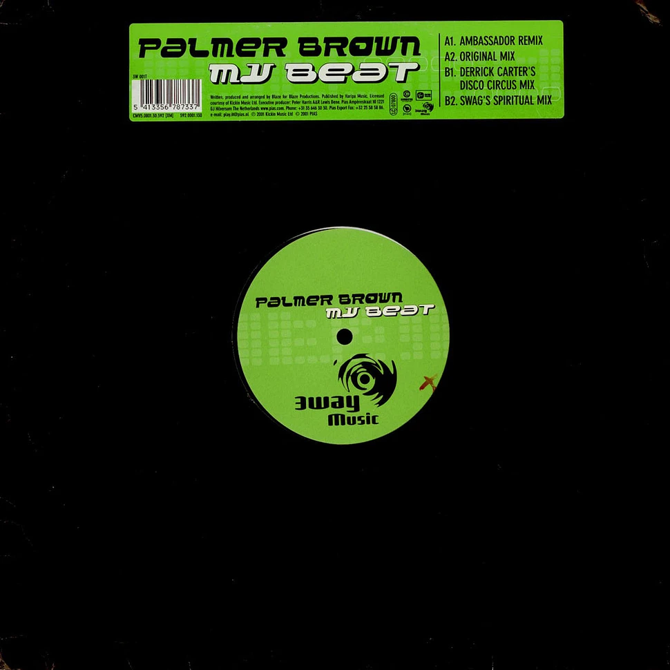 Blaze Feat. Palmer Brown - My Beat