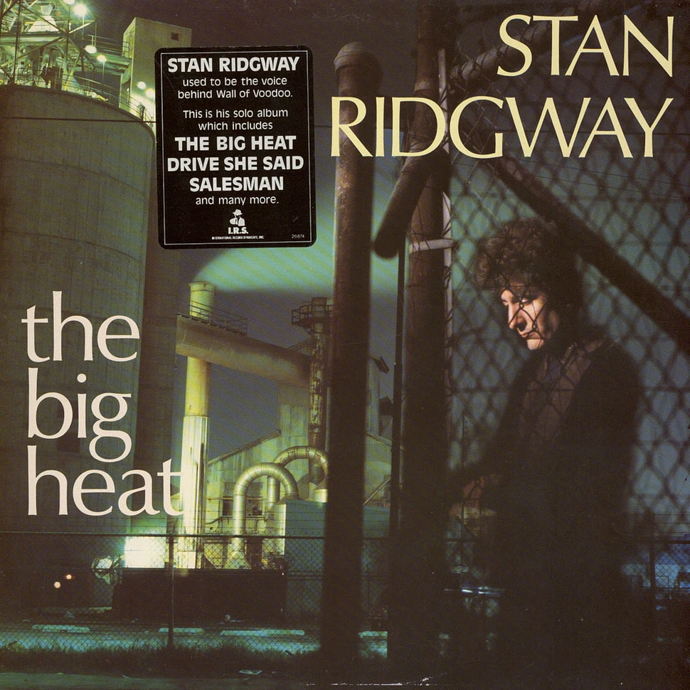 Stan Ridgway - The Big Heat