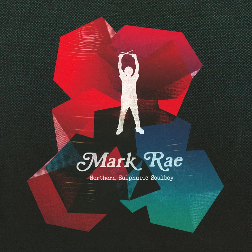 Mark Rae - Northern Sulphuric Soulboy