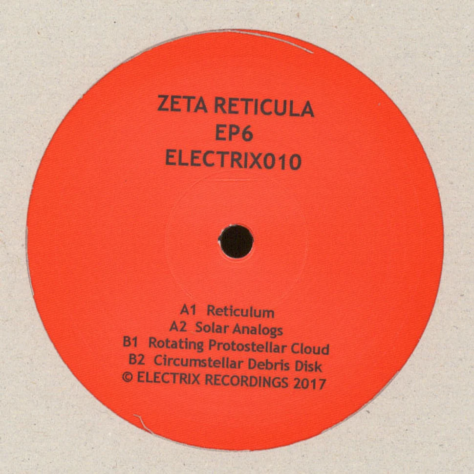 Zeta Reticula - EP 6