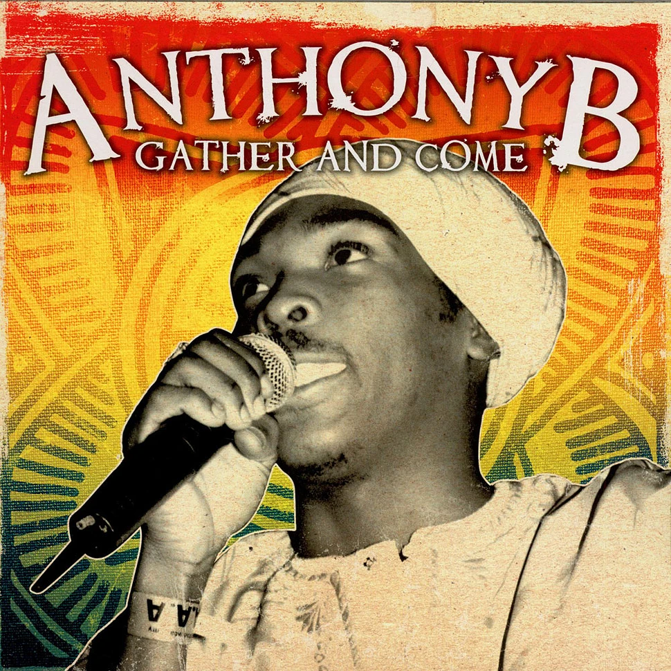 Anthony B - Gather And Come