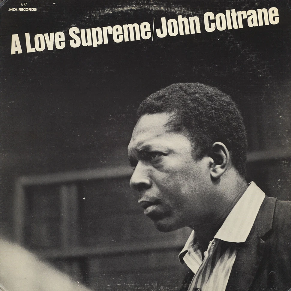 John Coltrane - A Love Supreme