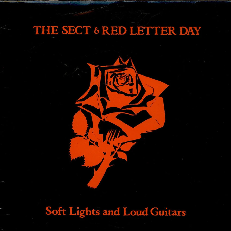 Red Letter Day / The Sect - Soft Lights And Loud Guitars