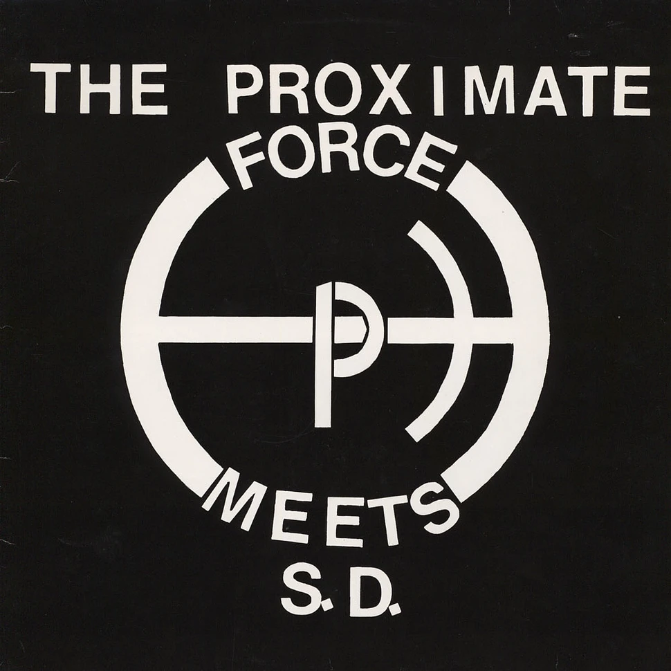 The Proximate Force Meets S.D. - Revolution EP