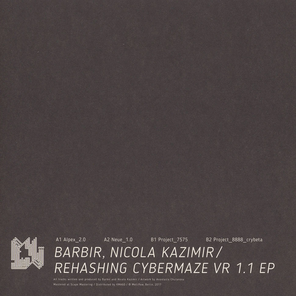 Barbir & Nicola Kazimir - Rehashing Cybermaze VR 1.1 EP