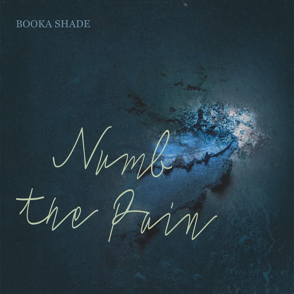 Booka Shade - Numb The Pain