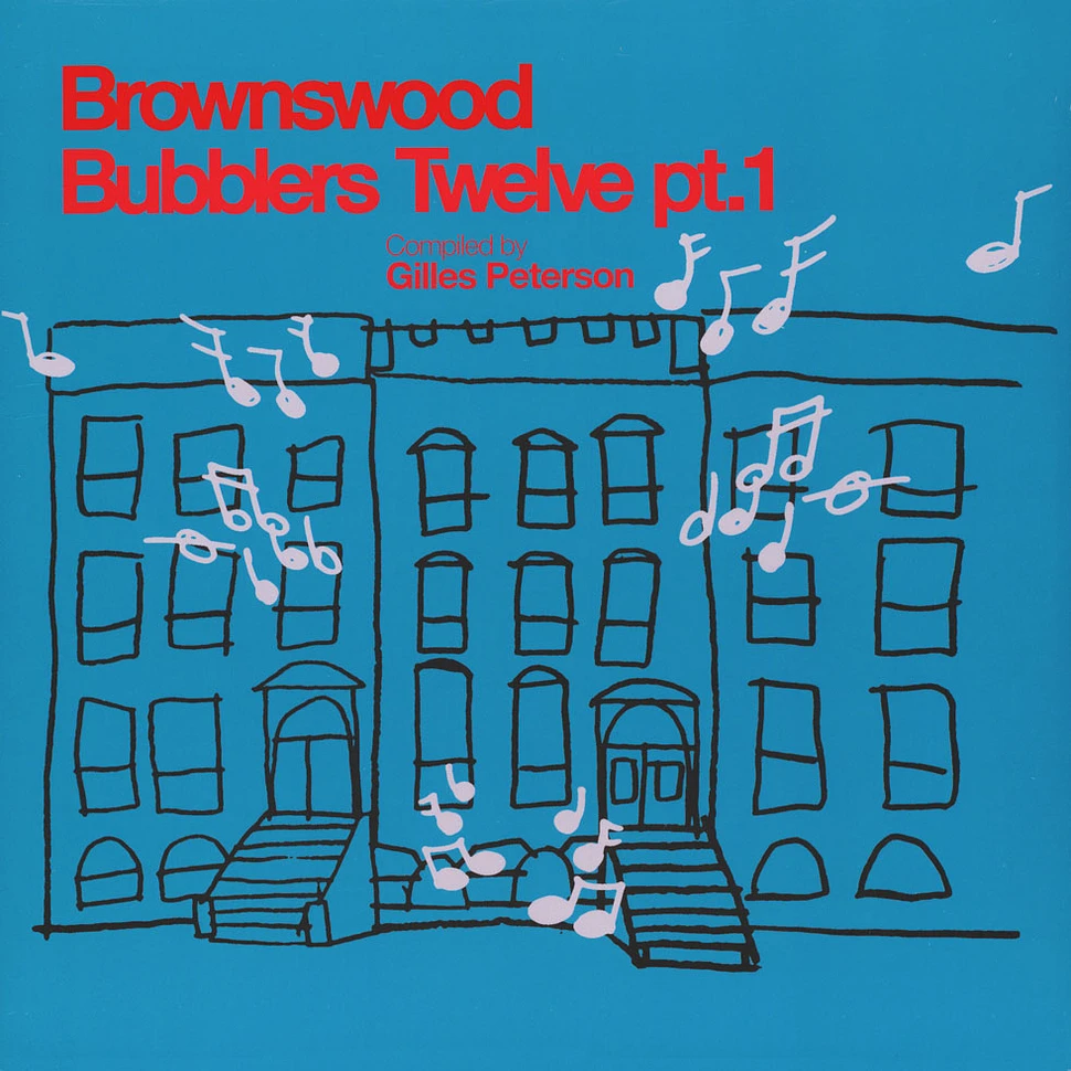 Gilles Peterson - Brownswood Bubblers Twelve - Part 1
