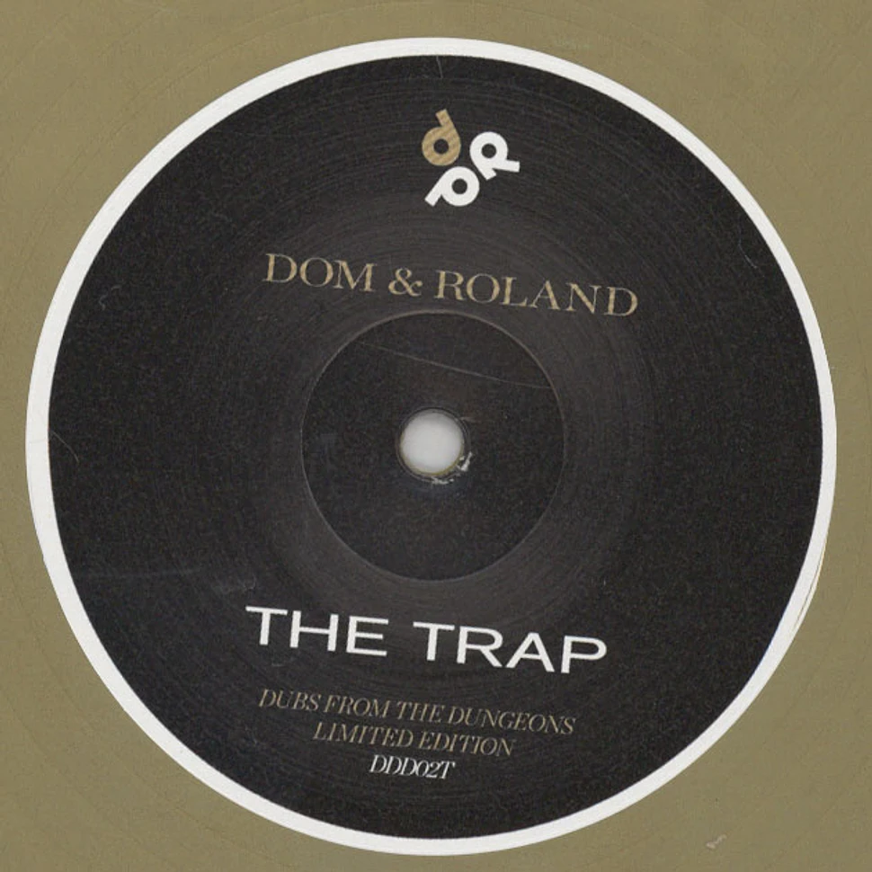 Dom & Roland - The Trap