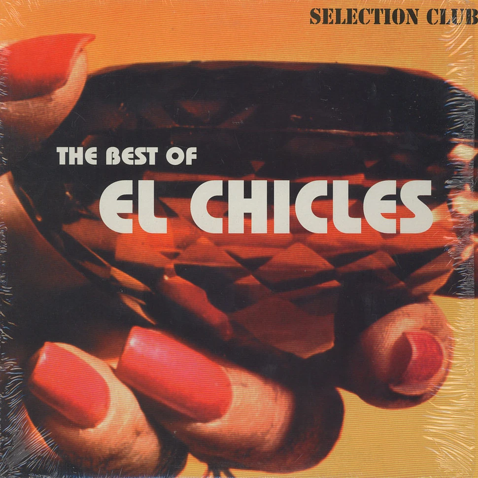 El Chicles - The Best Of