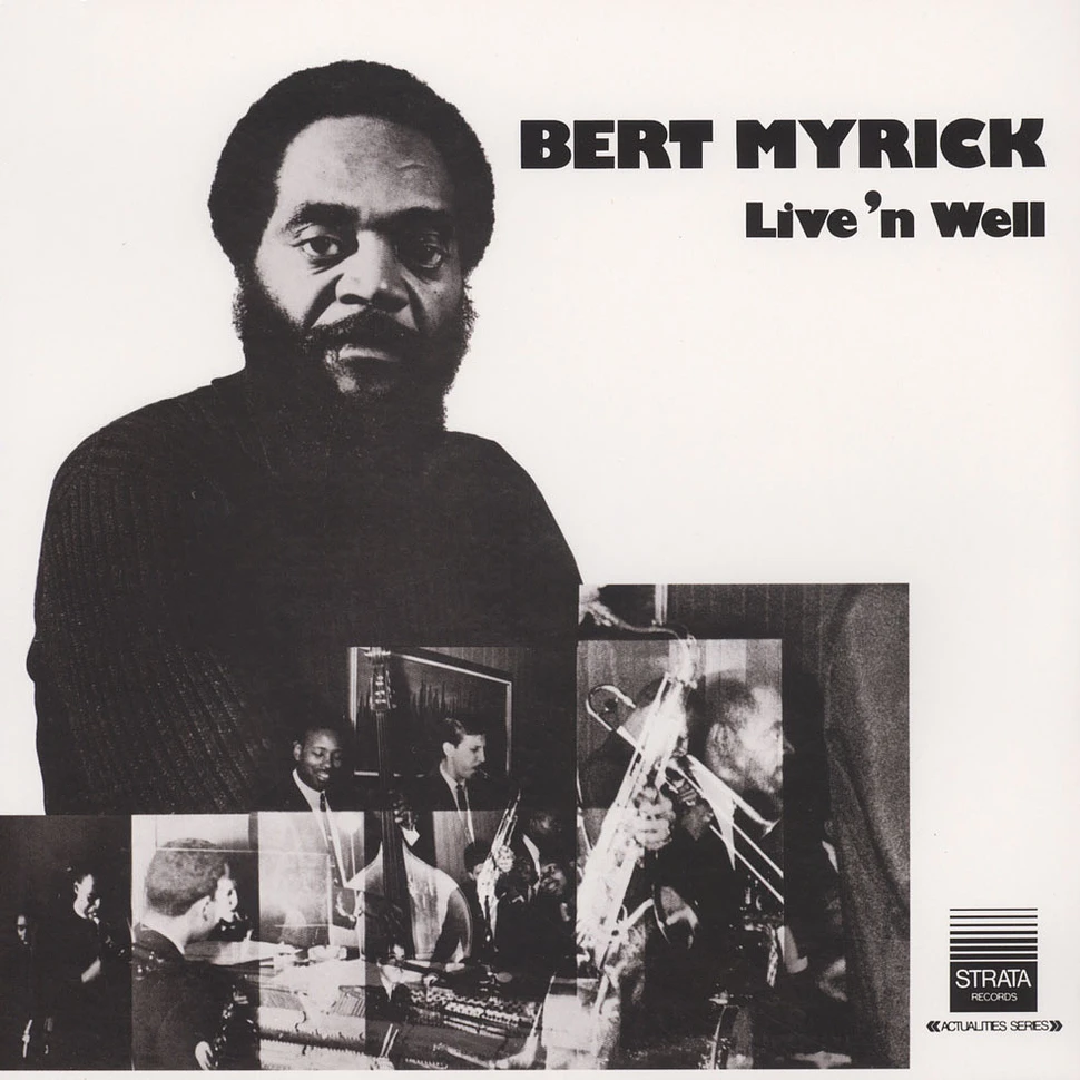 Bert Myrick - Live N' Well