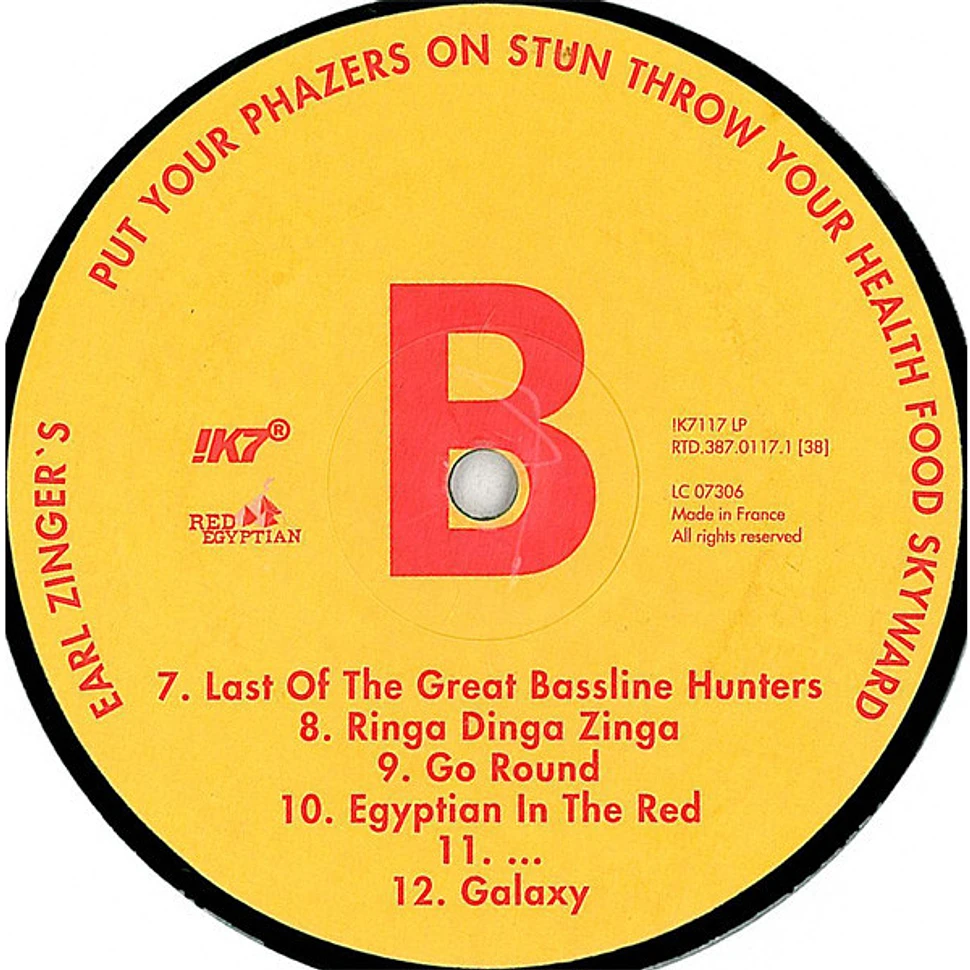 Earl Zinger - Earl Zinger's Put Your Phazers On Stun Throw Your Health Food Skyward