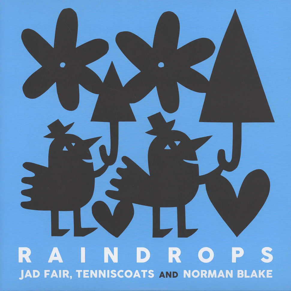 Jad Fair & Tenniscoats & Norman Blake - Raindrops