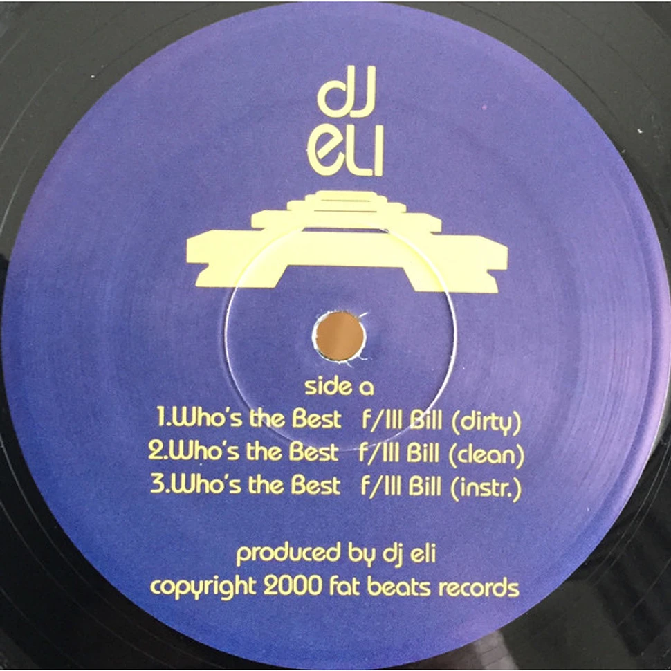 DJ Eli - Who's The Best? / Properly Done