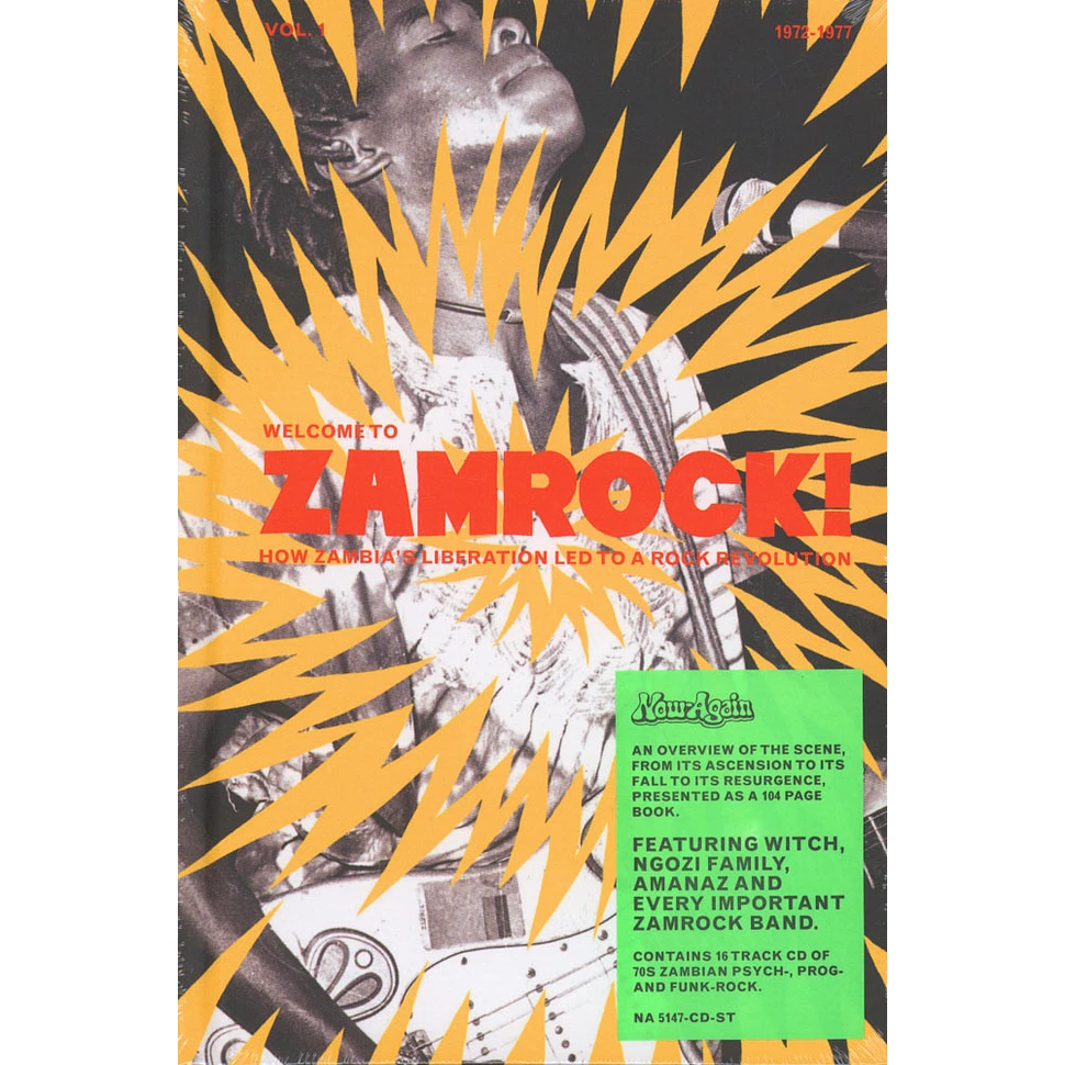 Eothen Alapatt, Leonard Koloko & Cgris A. Smith - Welcome To Zamrock! 1972-1977 Volume 1 - How Zambia's Liberation Led To A Rock Revolution