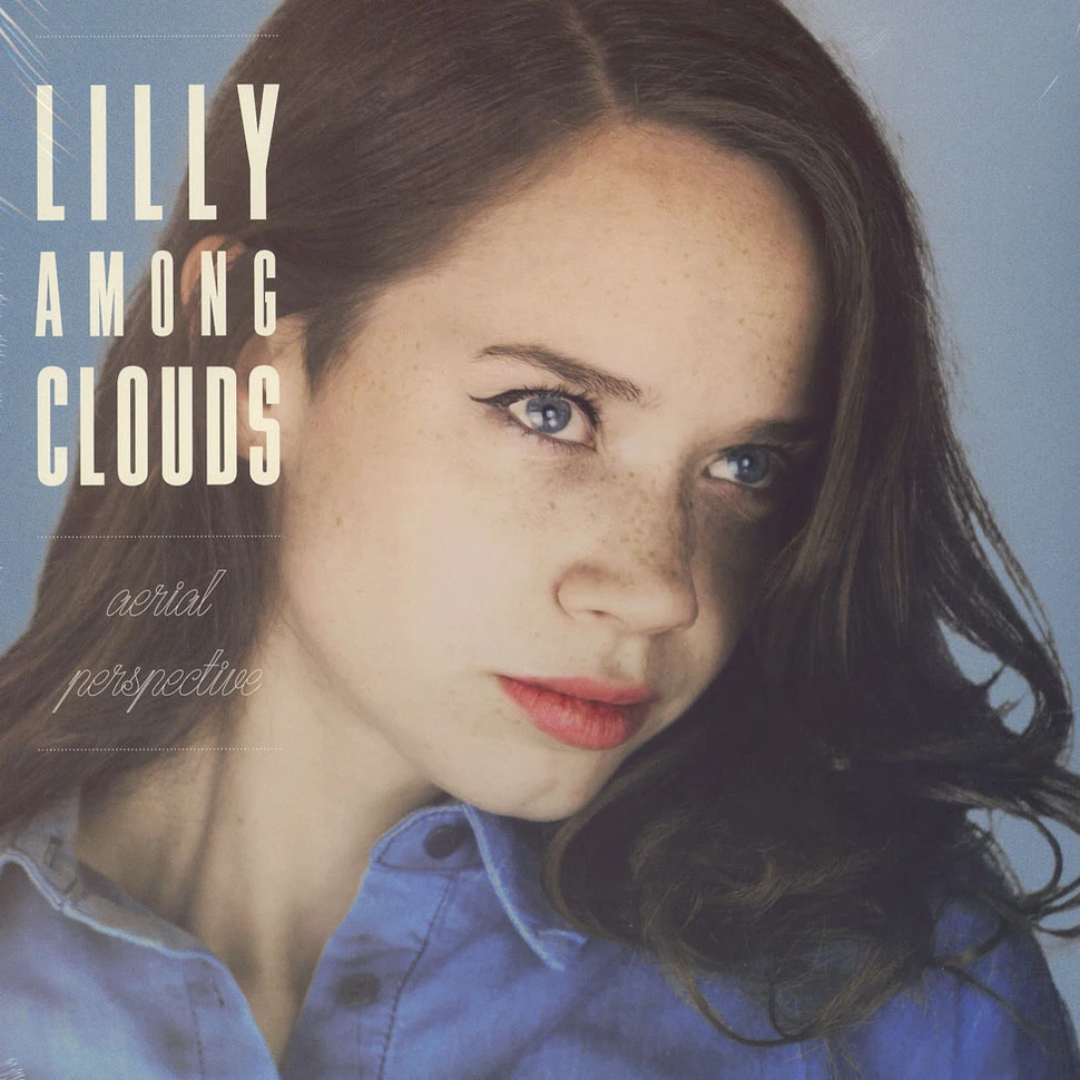 Lilly Among Clouds - Aerial Perspective