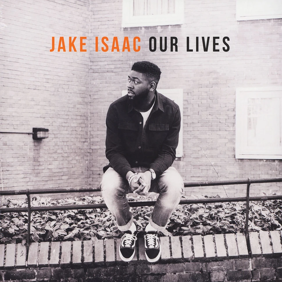 Jake Isaac - Our Lives