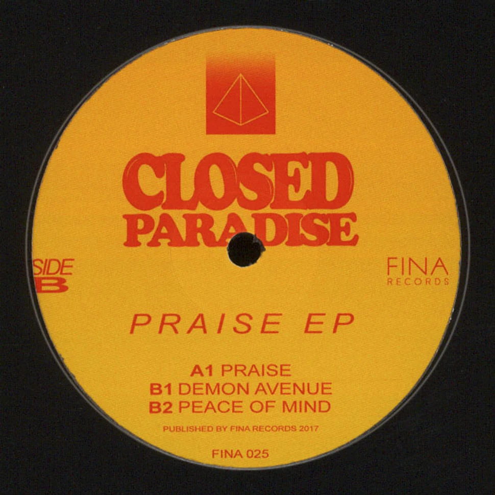 Closed Paradise - Praise EP