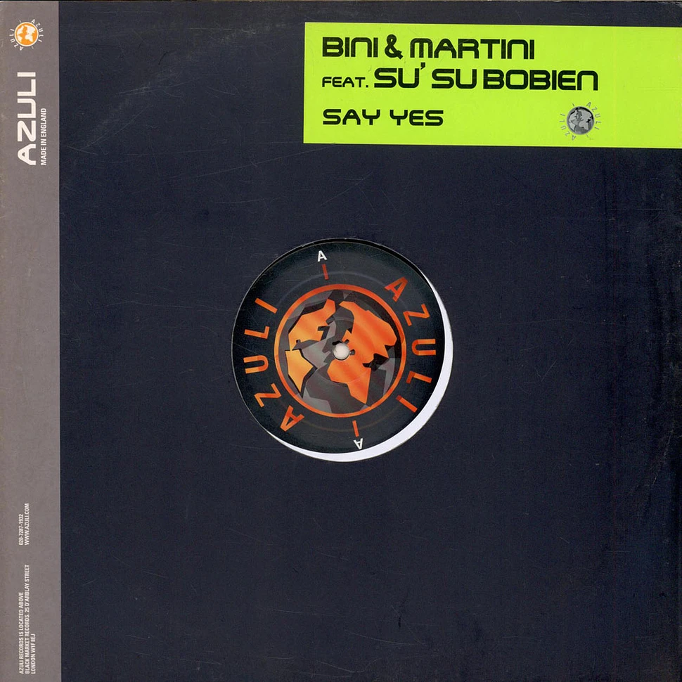 Bini & Martini Feat. Su Su Bobien - Say Yes