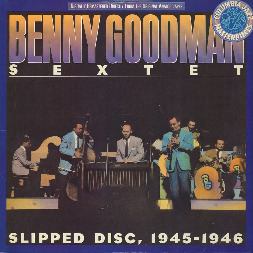 Benny Goodman Sextet - Slipped Disc, 1945-1946