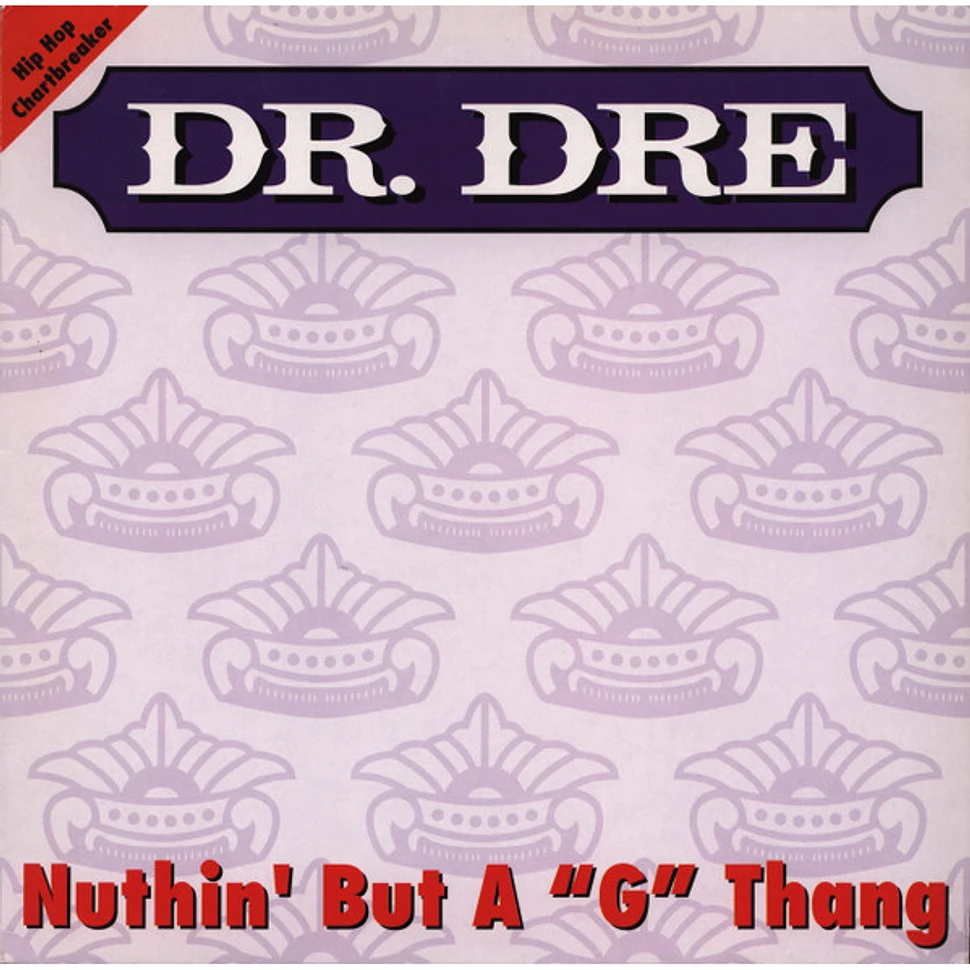Dr. Dre - Nuthin' But A "G" Thang