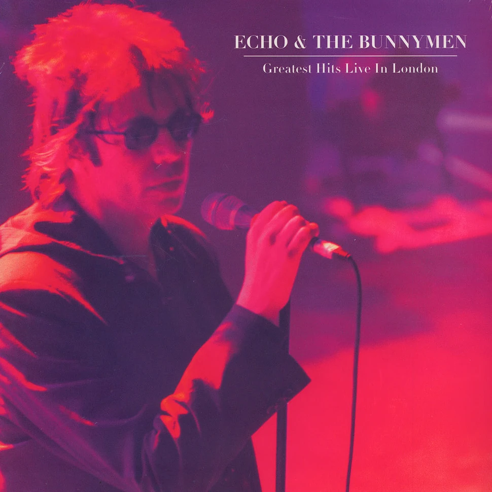 Echo & The Bunnymen - Greatest Hits Live In London