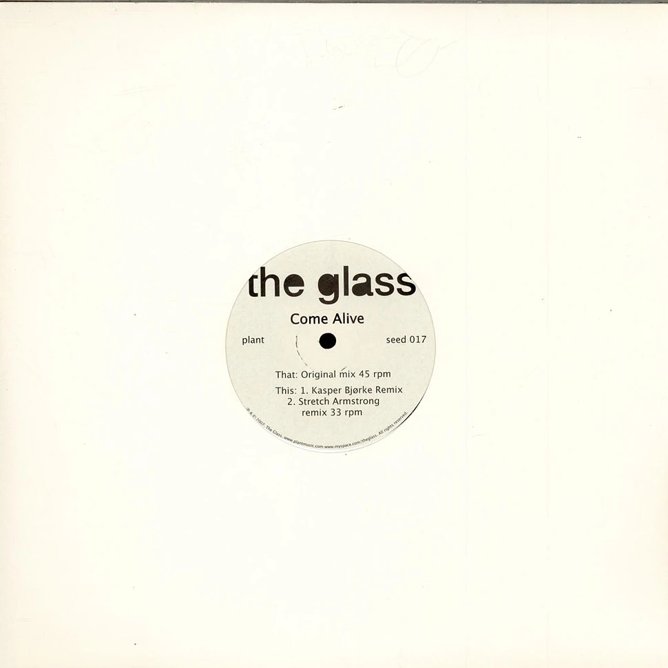 The Glass - Come Alive