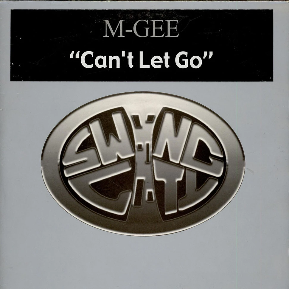 M-Gee - Can't Let Go