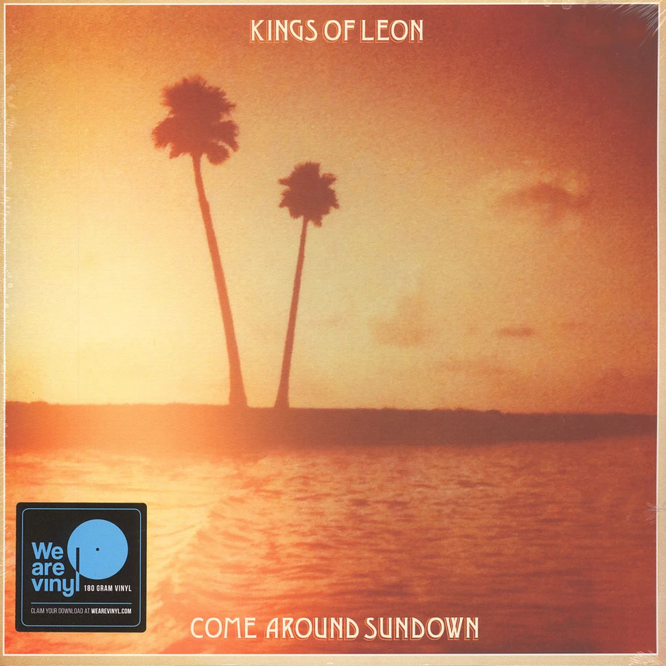 Kings Of Leon - Come Around Sundown