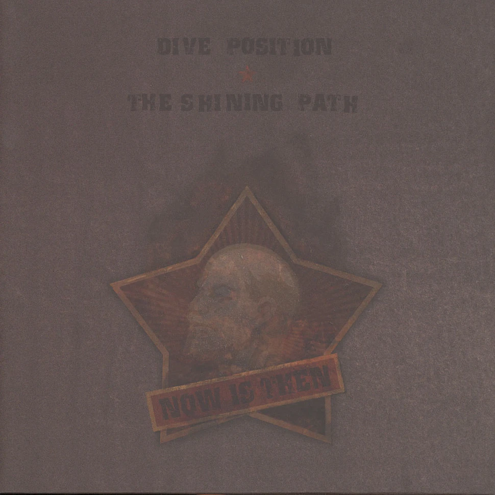 Dive Position / The Shining Path - Now Is Then