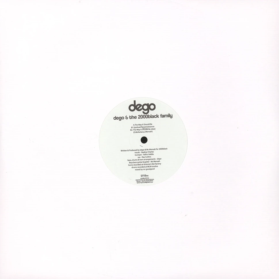 Dego & The 2000Black Family - The Way It Should Be