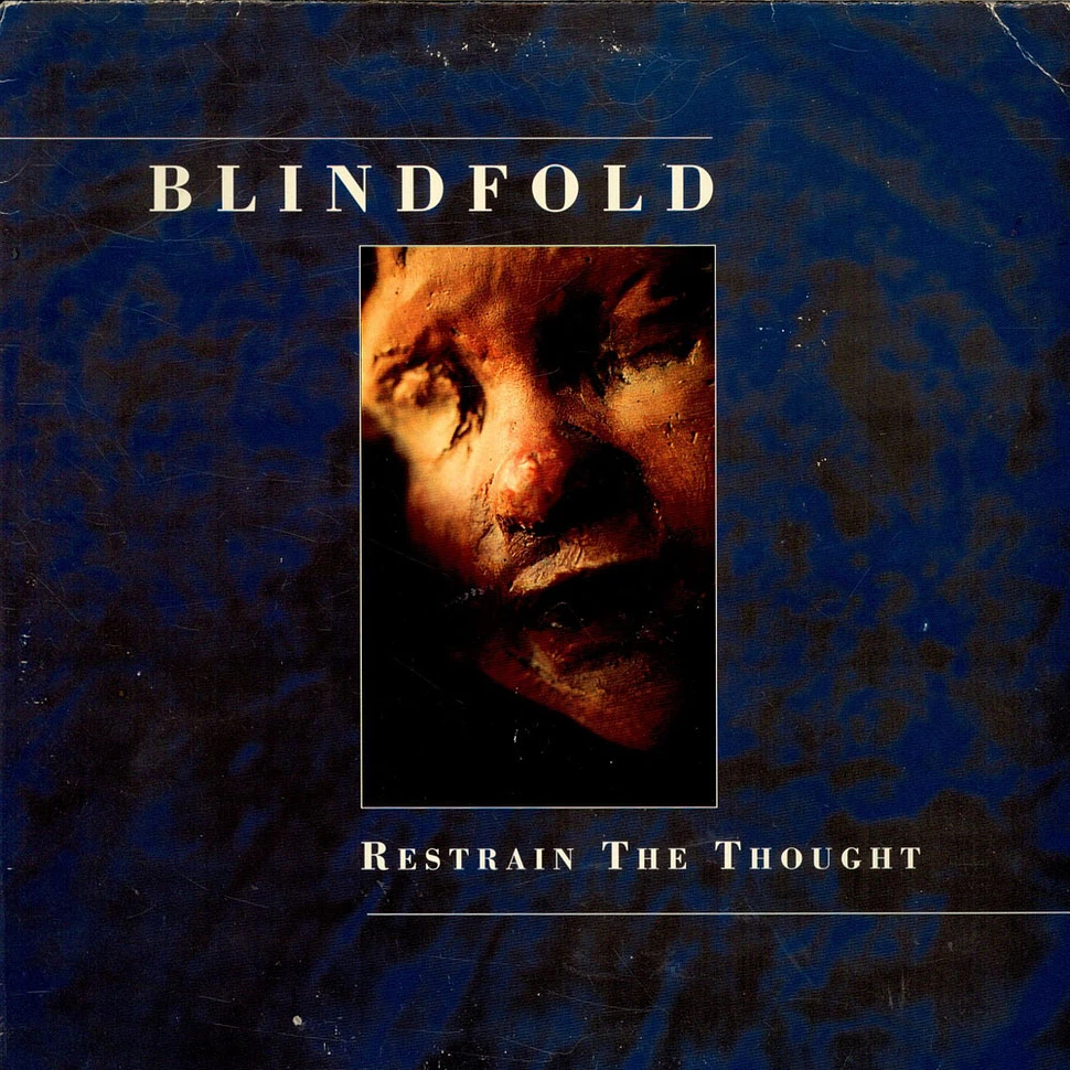 Blindfold - Restrain The Thought