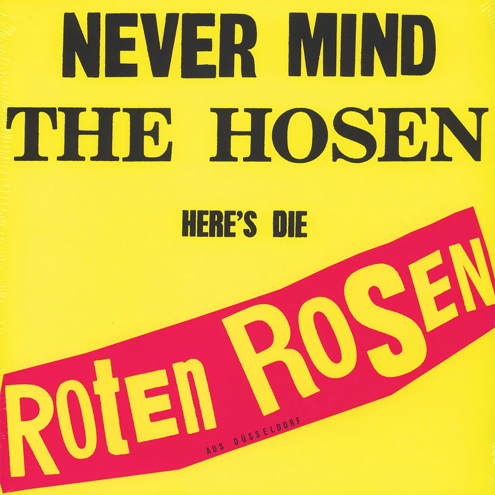 Die Roten Rosen - Never Mind The Hosen - Here's Die Roten Rosen