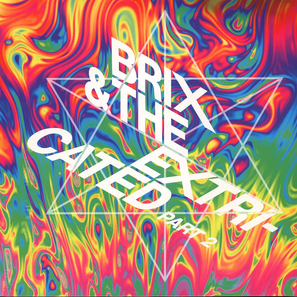 Brix & The Extricated - Part 2 Colored Vinyl Edition