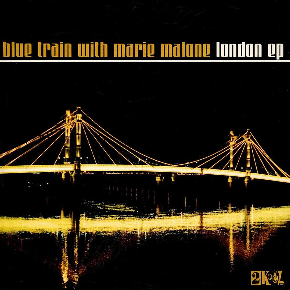 Blue Train With Marie Malone - London EP