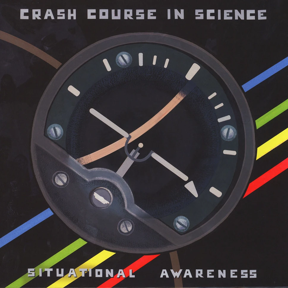 Crash Course In Science - Situational Awareness