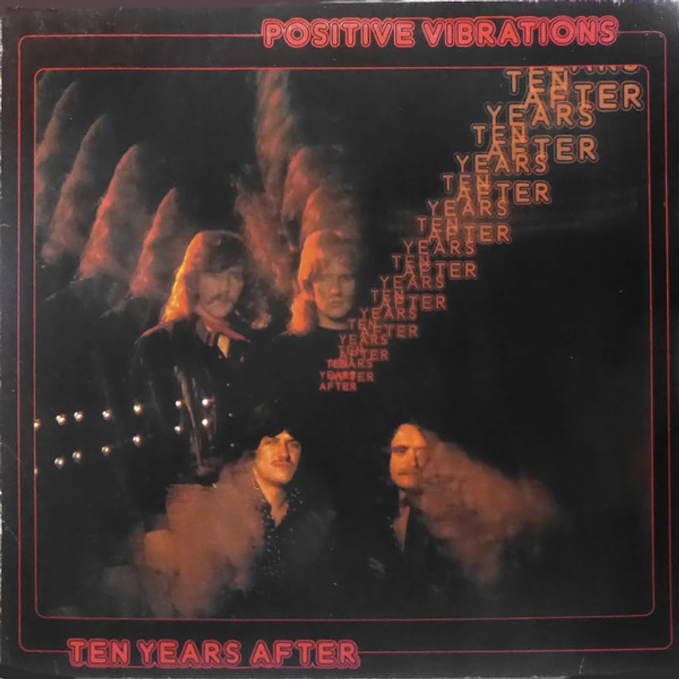 Ten Years After - Positive Vibrations