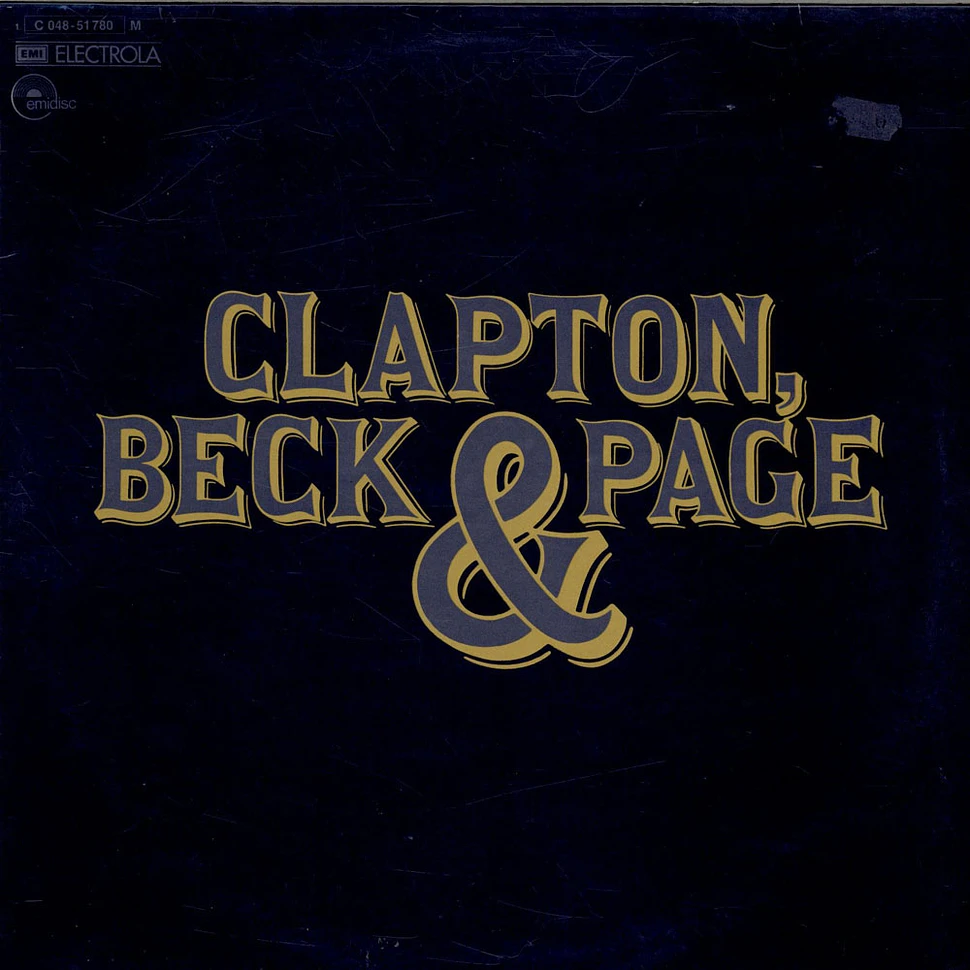 Eric Clapton, Jeff Beck & Jimmy Page - Clapton, Beck & Page