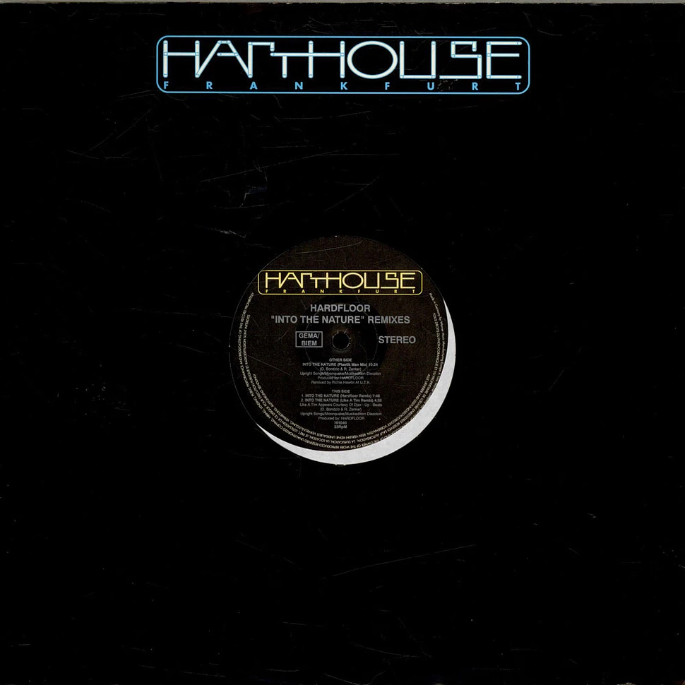 Hardfloor - Into The Nature (Remixes)