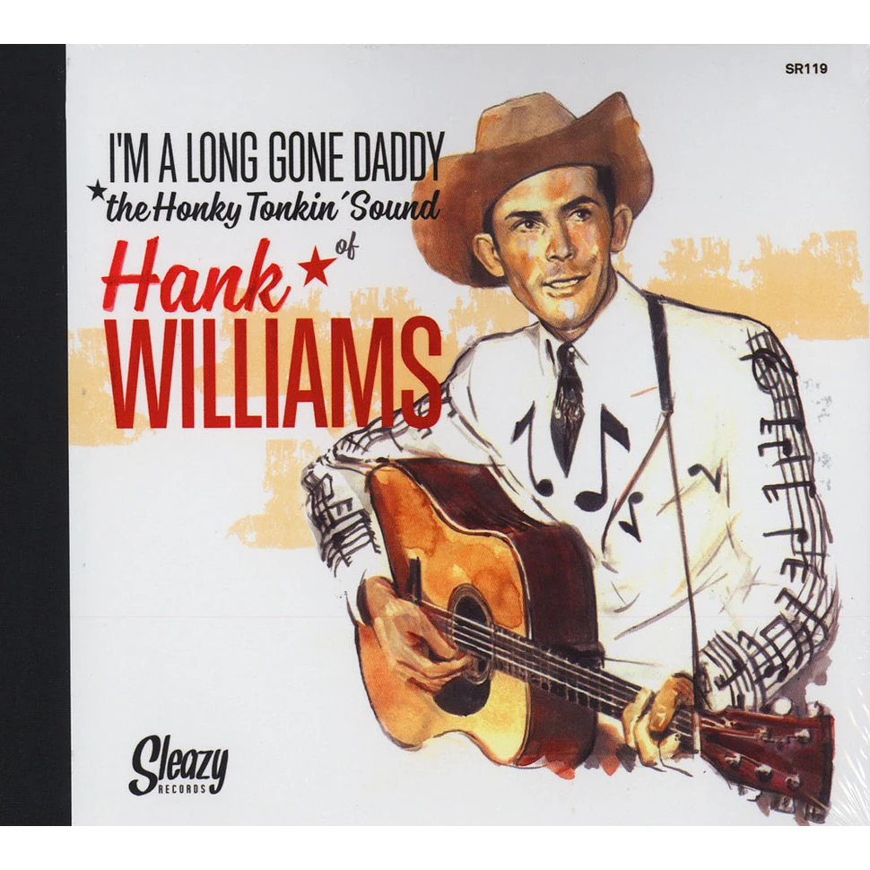 Hank Williams - I'm A Long Gone Daddy
