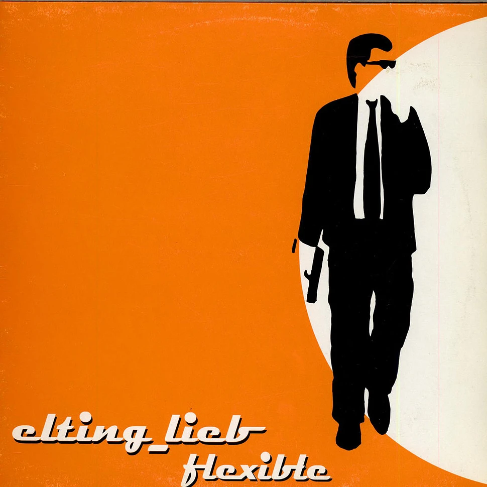 Elting Lieb - Flexible