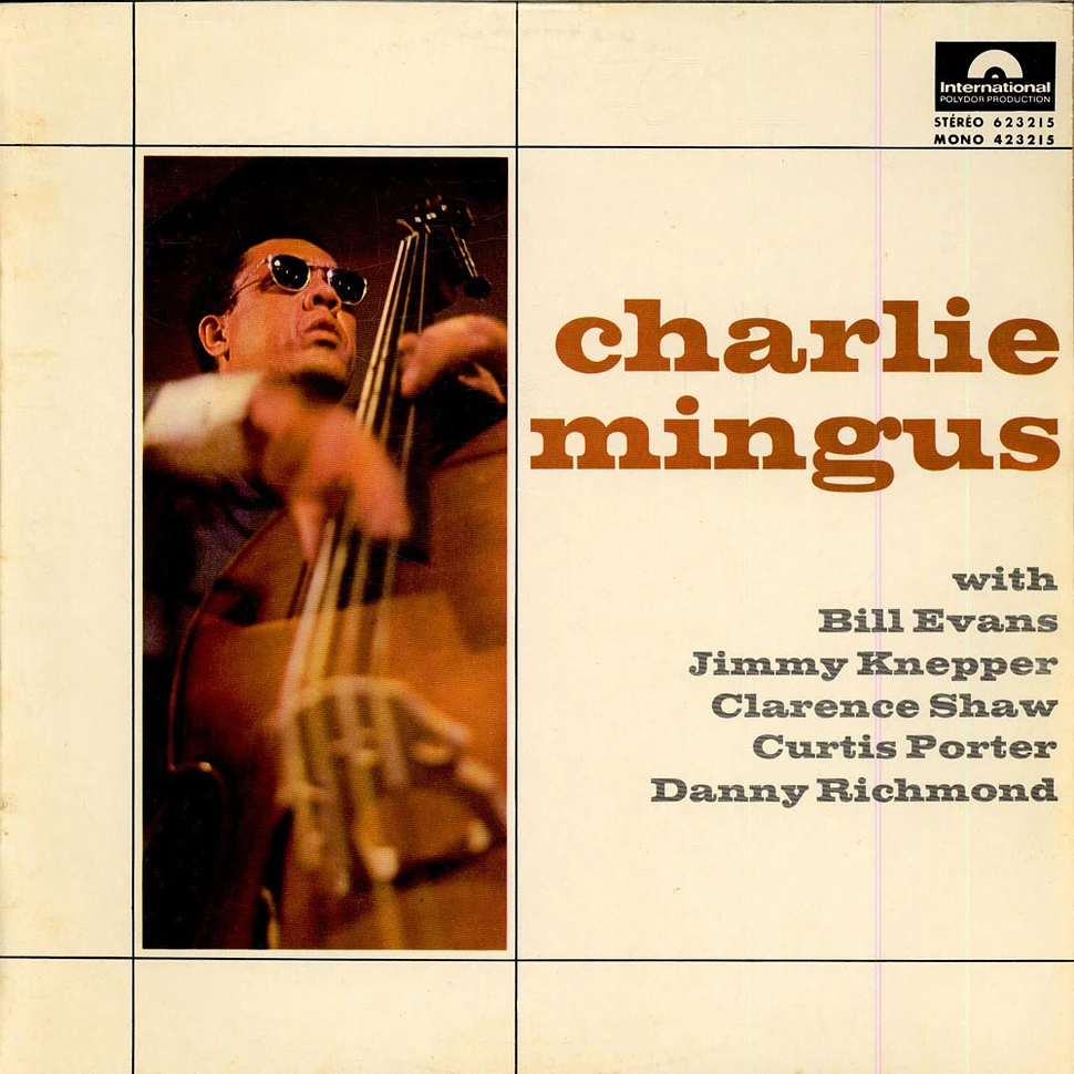 The Charles Mingus Jazz Workshop - With Bill Evans, Jimmy Knepper, Clarence Shaw, Curtis Porter and Danny Richmond