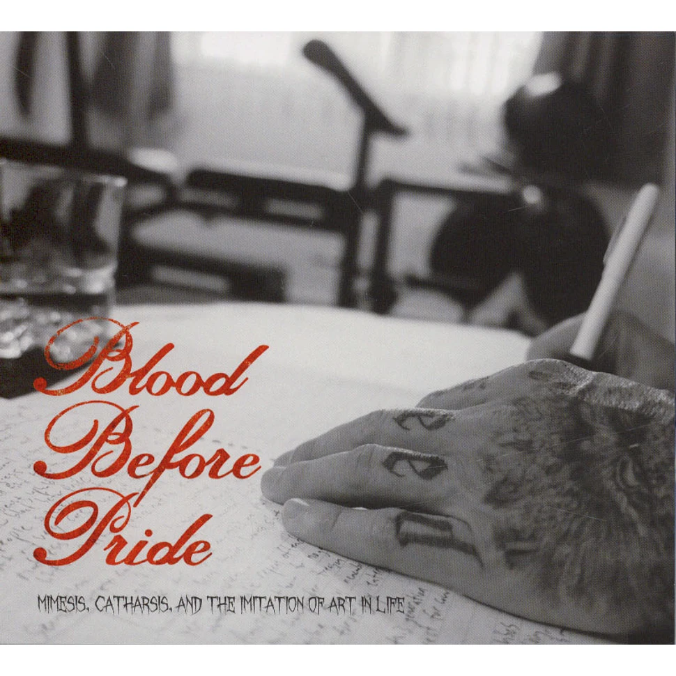 Blood Before Pride - Mimesis, Catharsis, and the Imitation of Art in Life
