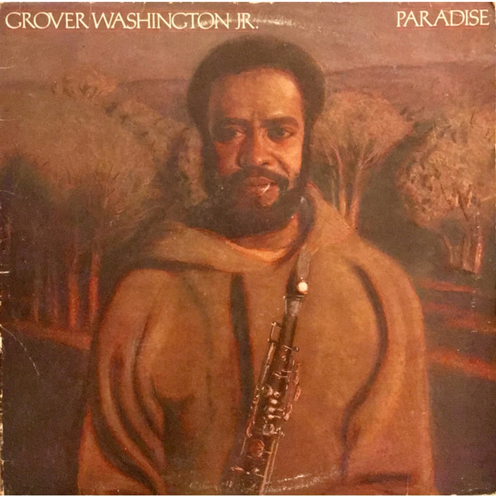 Grover Washington, Jr. - Paradise