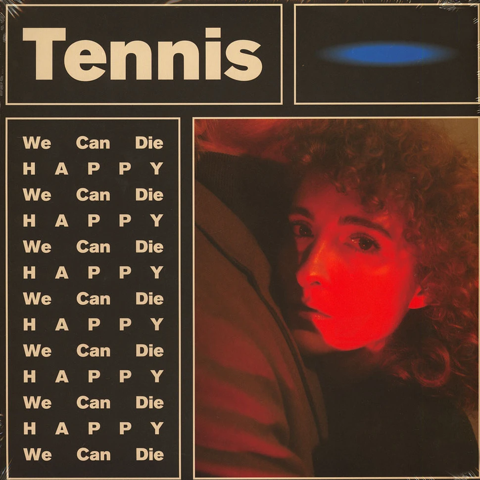Tennis - We Can Die Happy