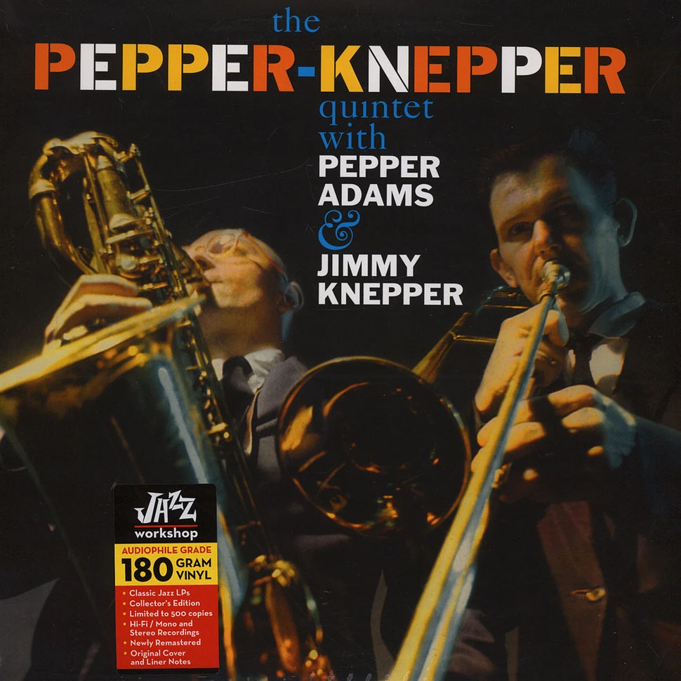 The Pepper-Knepper Quintet - The Pepper-Knepper Quintet With Pepper Adams & Jimmy Knepper