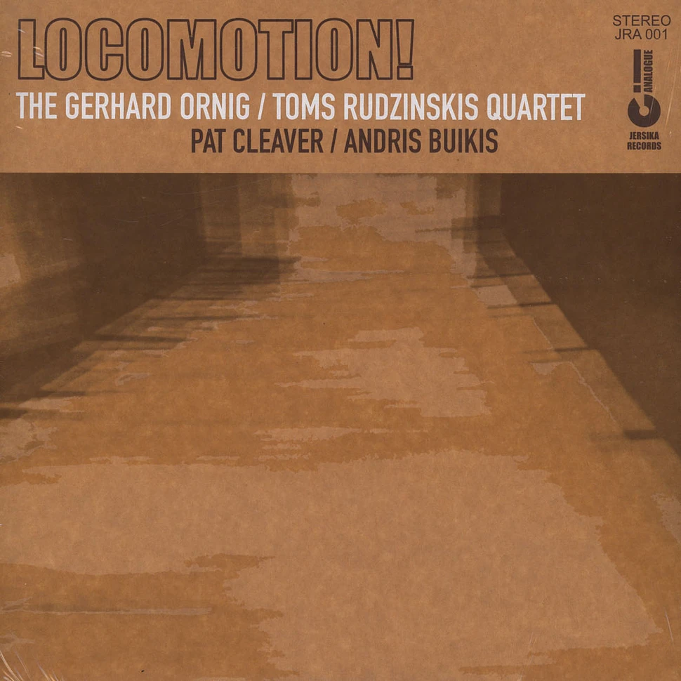 Gerhard Ornig / Toms Rudzinskis Quartet - Locomotion!