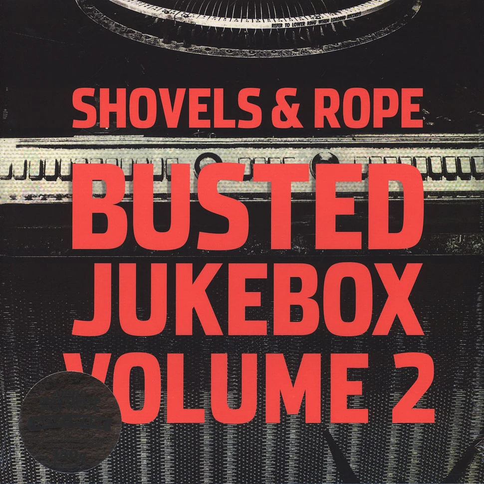 Shovels & Rope - Busted Jukebox Volume 2