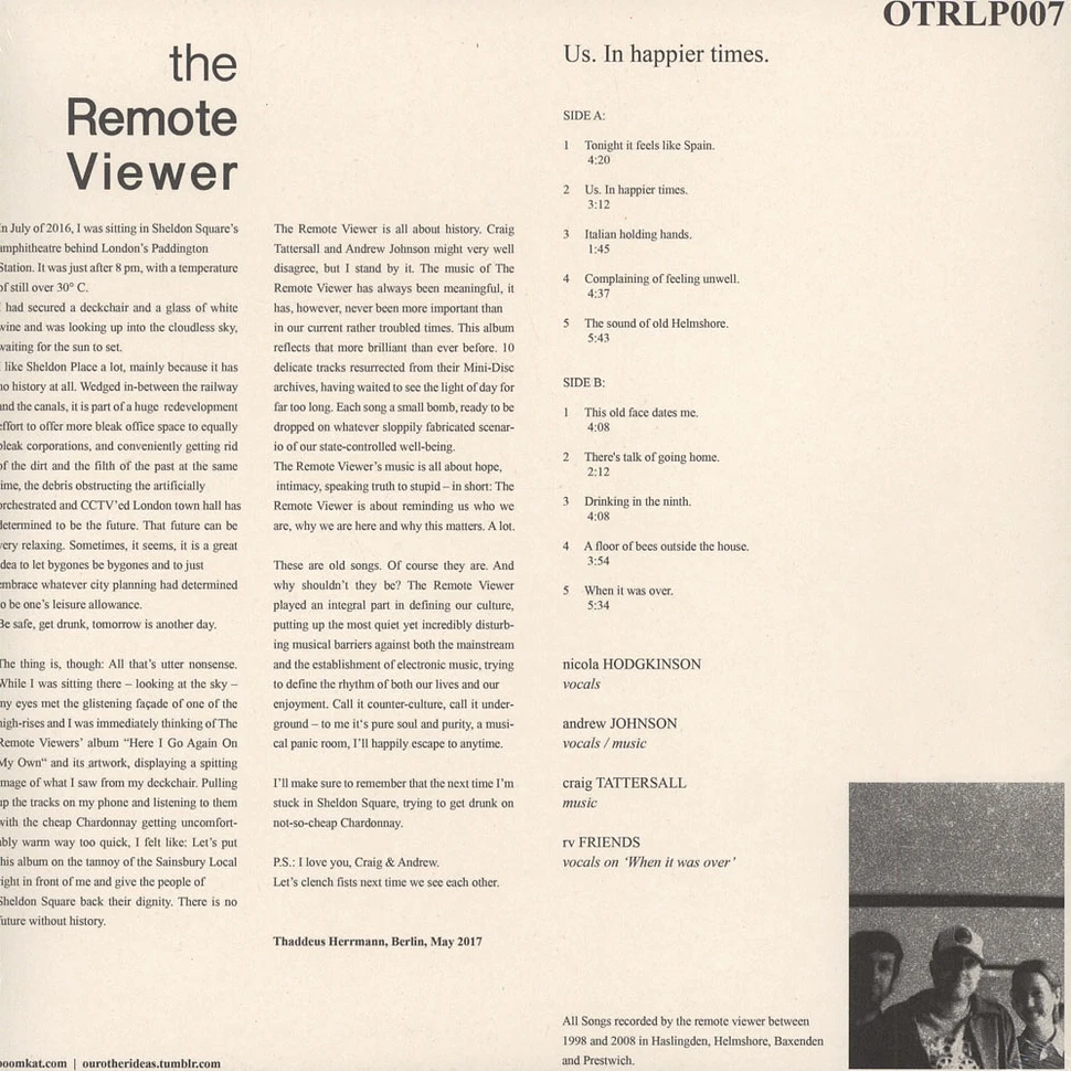 The Remote Viewer - Us. In Happier Times
